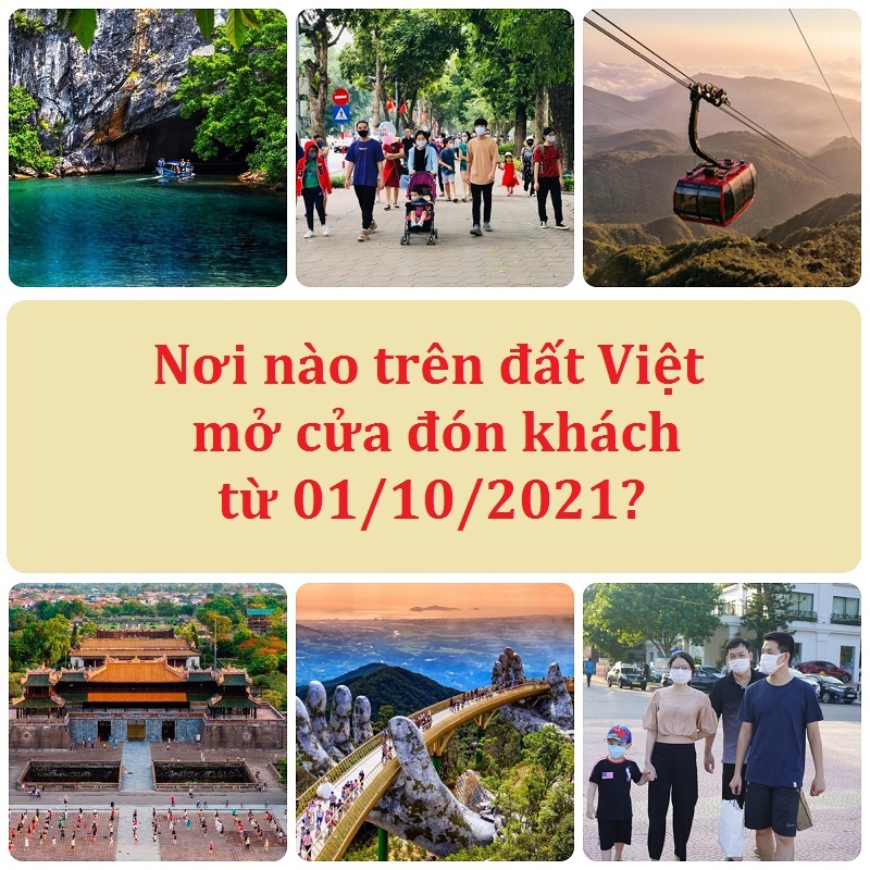 nơi nào trên đất Việt mở cửa đón khách nội đi du lịch từ 1/10/2021