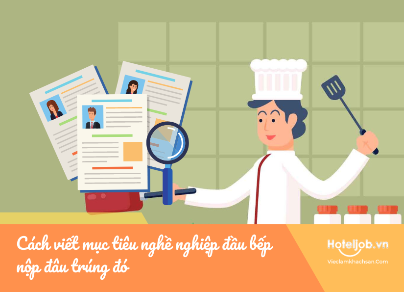 Cách viết mục tiêu nghề nghiệp đầu bếp