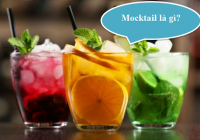 Mocktail là gì? Một số loại mocktail phổ biến bạn cần biết