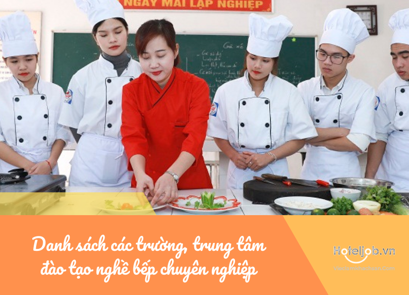 Danh sách các trường, trung tâm đào tạo nghề bếp chuyên nghiệp