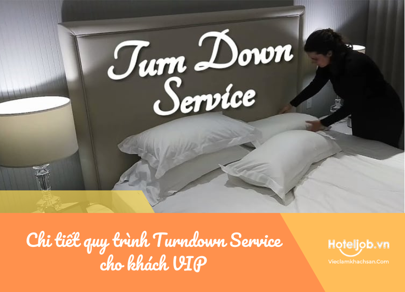 quy trình turndown service cho khách vip