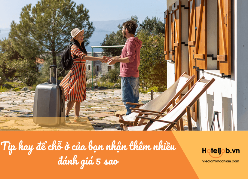 tip hay giúp chỗ ở của bạn nhận thêm nhiều đánh giá 5 sao
