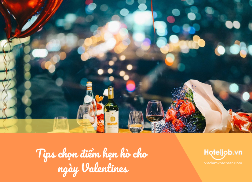 tips chọn điểm hẹn hò cho ngày valentines
