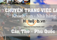 Tin tuyển dụng Hot nhất tuần từ 11/3/2017 – Khu vực Phú Quốc và miền Tây