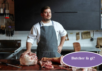 Butcher là gì? Bản mô tả công việc nhân viên Butcher trong nhà hàng