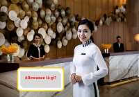 Allowance là gì? Allowance trong khách sạn - nhà hàng là gì?