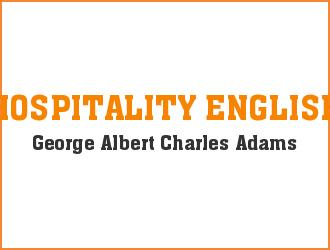 Hospitality English_George Albert Charles Adams