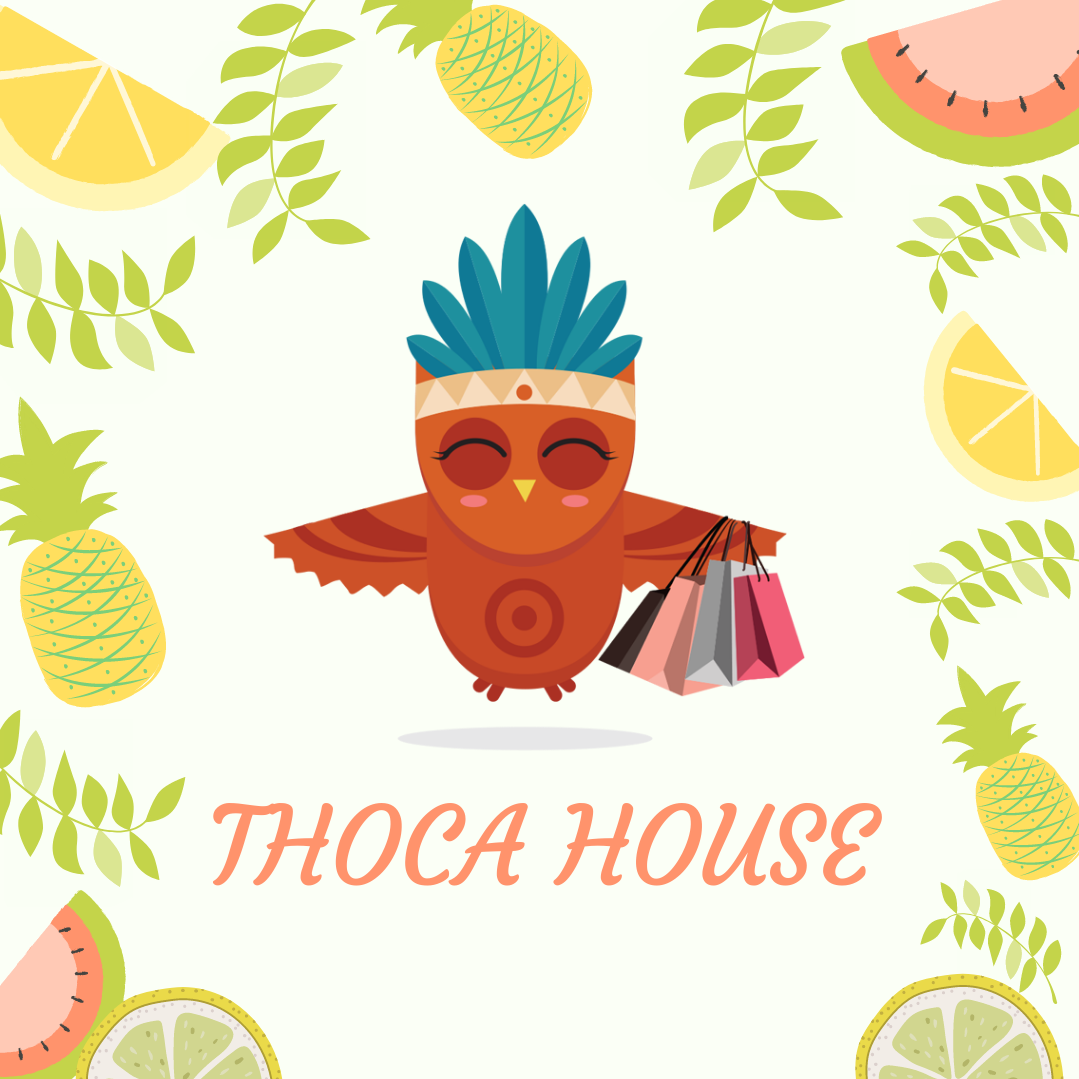 THOCA HOUSE
