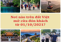 Nơi nào đã mở cửa đón khách nội đi du lịch từ 1/10/2021?