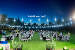 Gala Dinner là gì? Gọi tên 4 loại hình Gala Dinner phổ biến nhất hiện nay