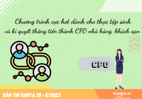 [BẢN TIN SANTA 29 - 8/2022] Chương trình cực hot dành cho thực tập sinh và bí quyết thăng tiến thành CFO nhà hàng, khách sạn