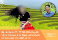 [BẢN TIN SANTA 32 - 9/2022] Nữ HDV bị hiếp dâm ở Hà Giang và tiêu chuẩn xây homestay