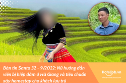 [BẢN TIN SANTA 32 - 9/2022] Nữ HDV bị hiếp dâm ở Hà Giang và tiêu chuẩn xây homestay