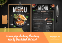 Menu giúp nhà hàng thao túng tâm lý thực khách thế nào?