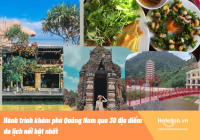 Hành trình khám phá Quảng Nam qua 30 địa điểm du lịch nổi bật nhất