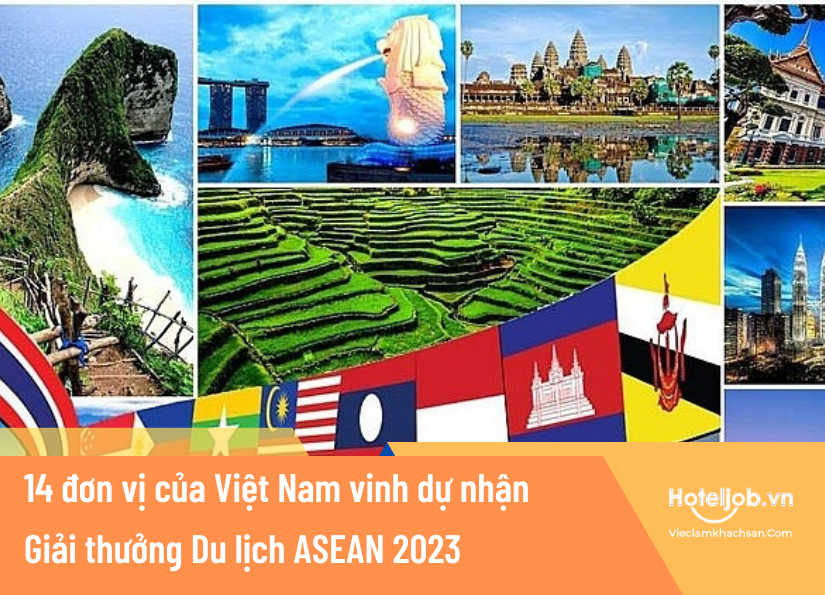 14 đơn vị của Việt Nam vinh dự nhận Giải thưởng Du lịch ASEAN 2023