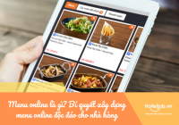 Menu online là gì? Bí quyết tạo menu online độc đáo cho nhà hàng