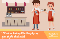Bật mí 5+ kinh nghiệm làm phục vụ quán cà phê chuẩn nhất