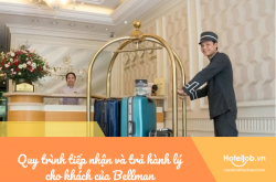 Quy trình tiếp nhận và trả hành lý cho khách của Bellman