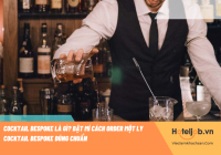 Cocktail Bespoke là gì? Bật mí cách order một ly cocktail Bespoke đúng chuẩn