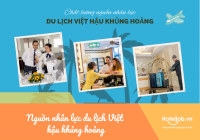 Nguồn nhân lực du lịch Việt hậu khủng hoảng: Nhìn nhận thực tế để có giải pháp triển vọng