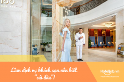 Làm dịch vụ khách sạn nên biết “cúi đầu”!
