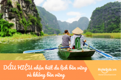 [HOT] Đã tìm ra DẤU HIỆU nhận biết du lịch bền vững và không bền vững