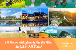 Đã tìm ra cách giảm áp lực địa điểm du lịch ở Việt Nam?