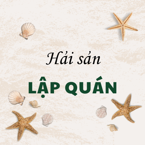 HẢI SẢN LẬP QUÁN - QUẬN 10