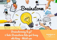 Brainstorming là gì? 5 bước Brainstorm hiệu quả trong nhà hàng - khách sạn