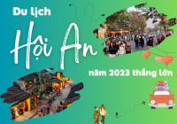 Một năm 2023 thắng lớn của du lịch Hội An