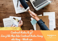 Contract Rates là gì? Lưu ý khi thực hiện Contract Rates trong nhà hàng - khách sạn