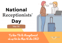 Tự hào Tôi là Receptionist và sự tri ân thực tế cho Ngày Lễ tân quốc tế