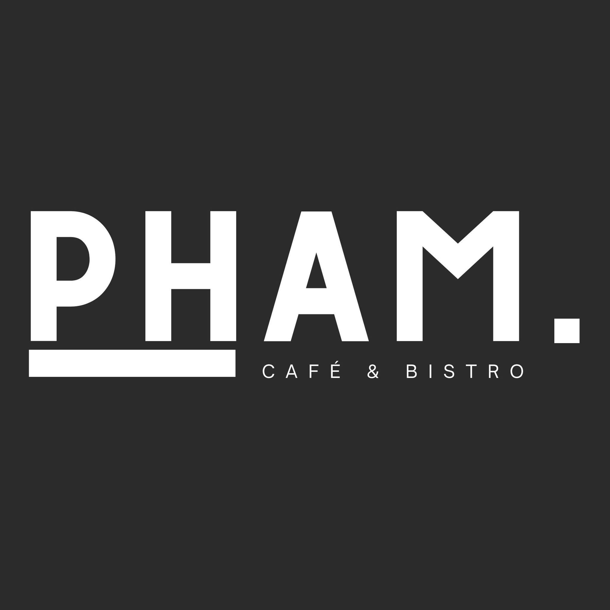 PHAM. CAFÉ & BISTRO