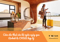 Cấm cho thuê căn hộ ngắn ngày qua Airbnb là CHƯA hợp lý