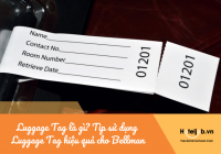 Luggage Tag là gì? Tip sử dụng Luggage Tag hiệu quả cho Bellman