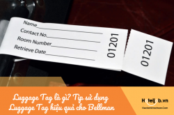 Luggage Tag là gì? Tip sử dụng Luggage Tag hiệu quả cho Bellman