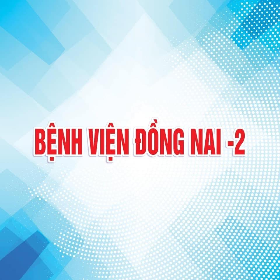 Bệnh Viện Đồng Nai -2 