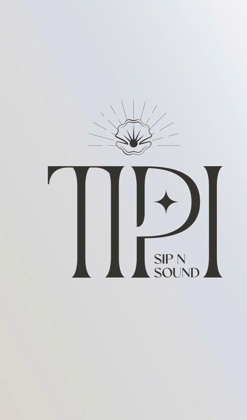 Tipi sip n sound