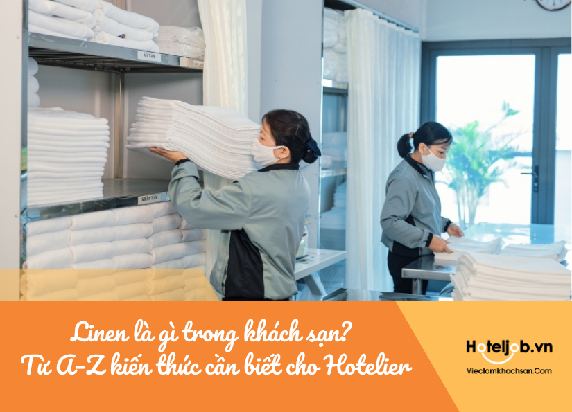Linen là gì trong khách sạn? Từ A–Z kiến thức cần biết cho Hotelier