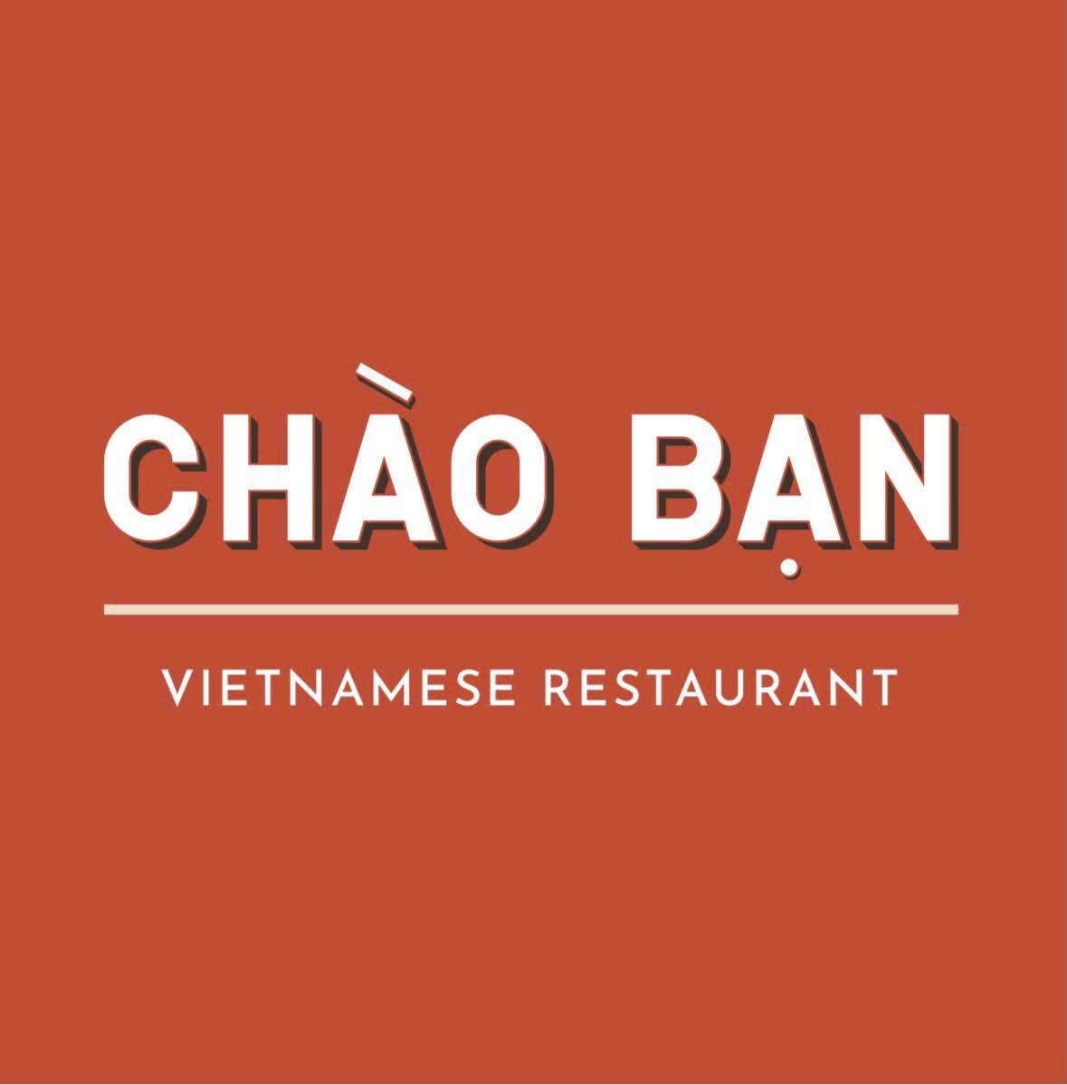 CHÀO BẠN VIETNAMESE RESTAURANT