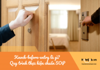 Knock-before-entry là gì? Quy trình thực hiện chuẩn SOP buồng phòng