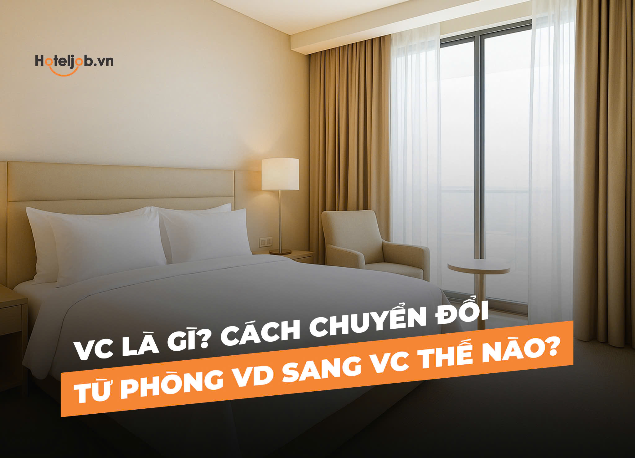 VC là gì? Cách chuyển đổi từ phòng VD sang VC thế nào?
