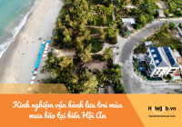 [Tip hay gửi Bạn] Kinh nghiệm vận hành lưu trú mùa mưa bão tại biển Hội An 