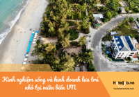 [Tip hay gửi Bạn] Kinh nghiệm sống và kinh doanh lưu trú nhỏ tại miền biển Việt Nam