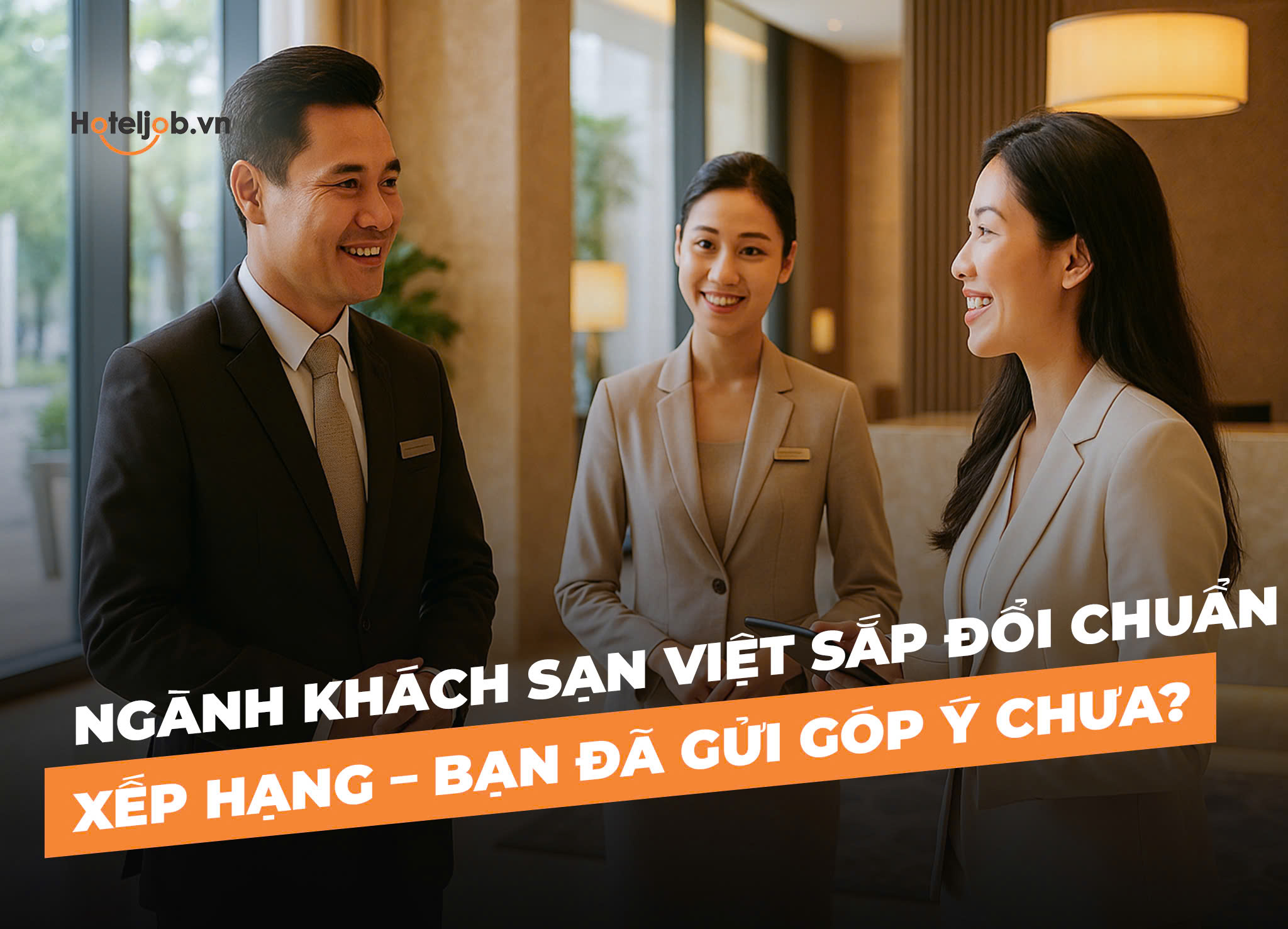 Mời góp ý Dự thảo Tiêu chuẩn mới về xếp hạng khách sạn Việt Nam