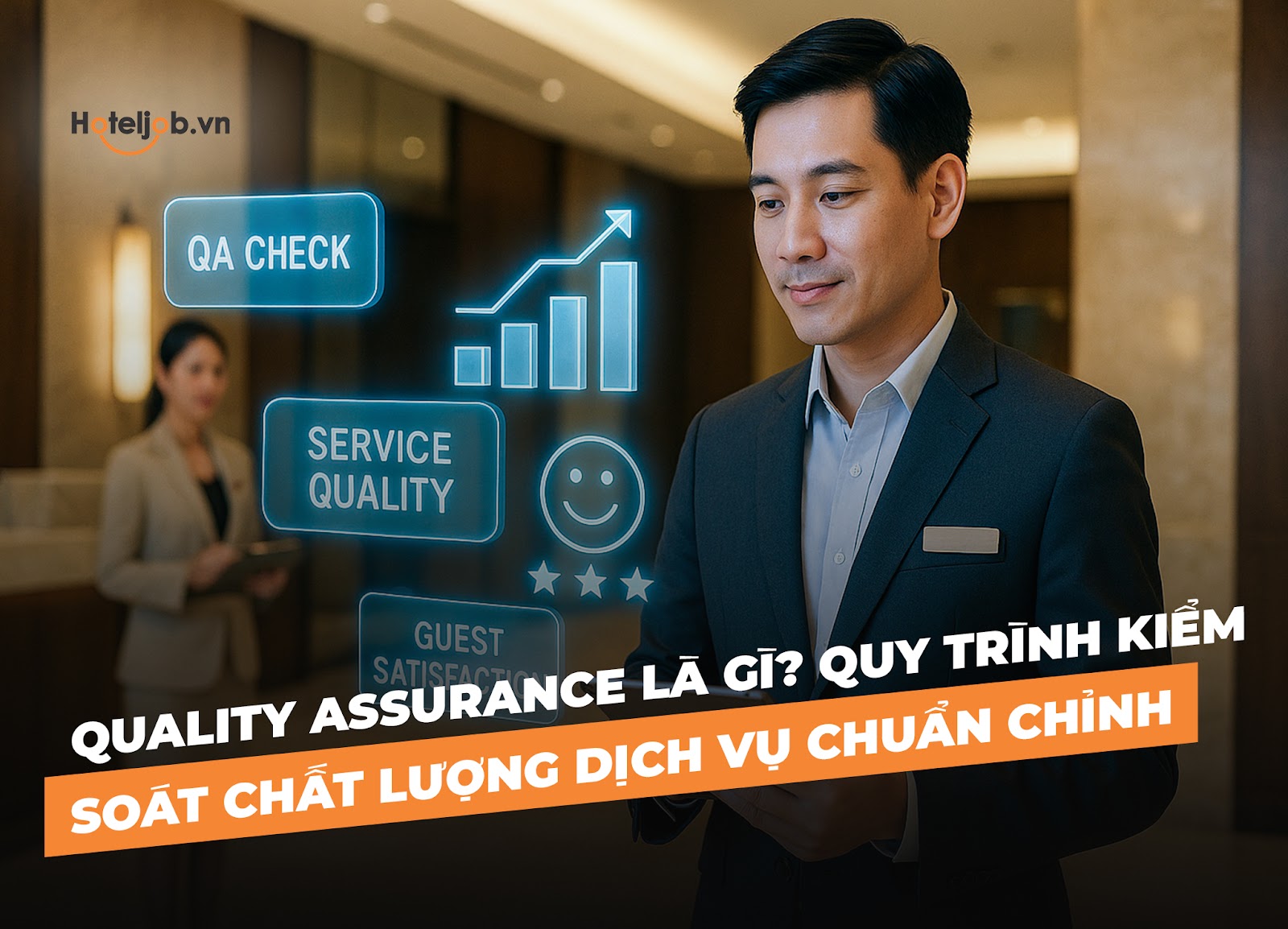 Quality Assurance là gì? Quy trình kiểm soát chất lượng dịch vụ chuẩn chỉnh