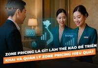 Zone Pricing là gì? Làm thế nào để triển khai và quản lý Zone Pricing hiệu quả?