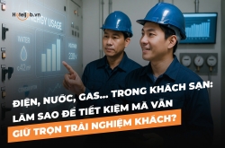 Điện, nước, gas… trong khách sạn: Làm sao để tiết kiệm mà vẫn giữ trọn trải nghiệm khách?