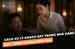 Cách xử lý khách say trong nhà hàng: Quy trình chuẩn khối F&B